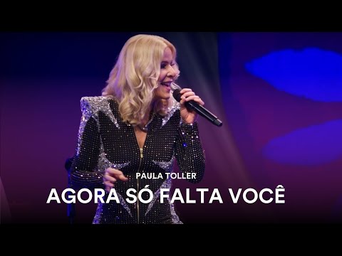 Agora Só Falta Você | Paula Toller - Ao Vivo - Amorosa (40 anos de carreira)
