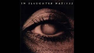 In Slaughter Natives ‎– Purgate My Stain (Full Album - 1996)