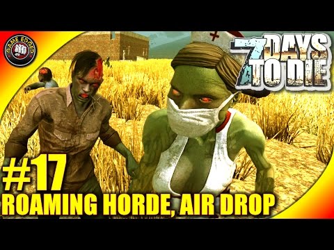 7 Days to Die Let's Play - Ep. 17 - Air Drop, 44 Magnum - 7 Days to Die Gameplay- Alpha 14 (S3)