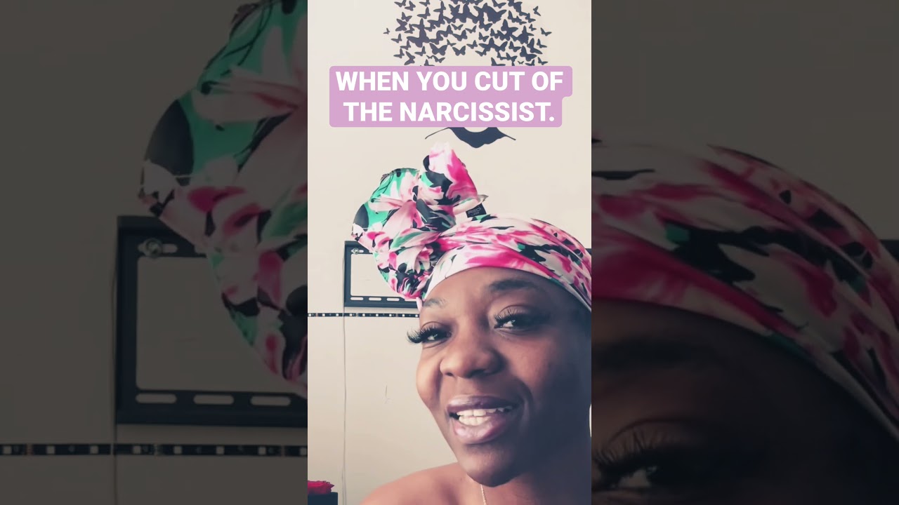 What happens when you cut off a narcissist?