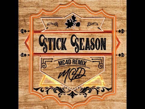 Noah Kahan & Olivia Rodrigo - Stick Season (MC4D Remix)
