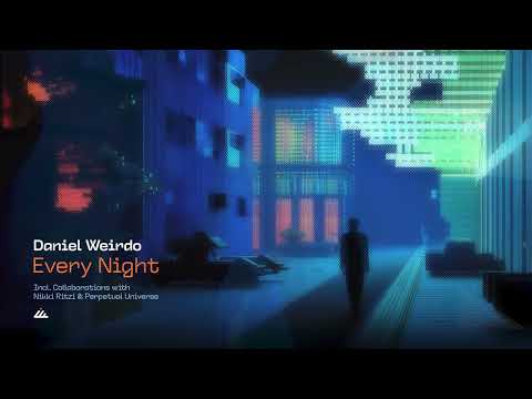 Daniel Weirdo & Perpetual Universe - Do It Like This