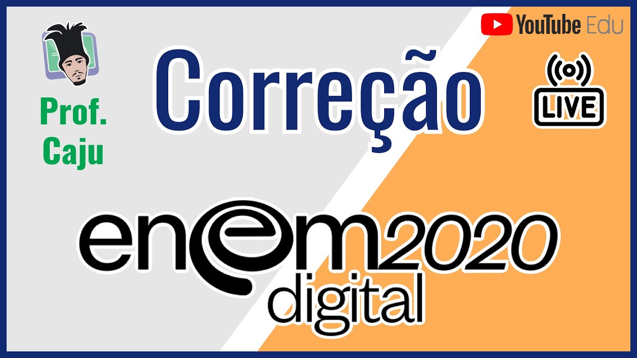 🔴 [ENEM Digital 2020] Matemática Correção - Prof. Caju - PARTE 1