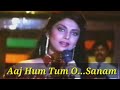 Aaj Hum Tum O Sanam Saathi Anuradha Paudwal