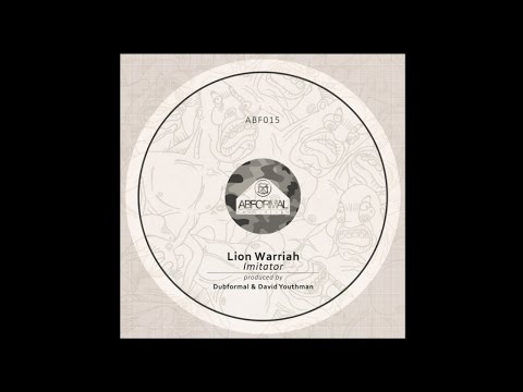 Lion Warriah Ft. Dubformal & David Youthman - Imitator