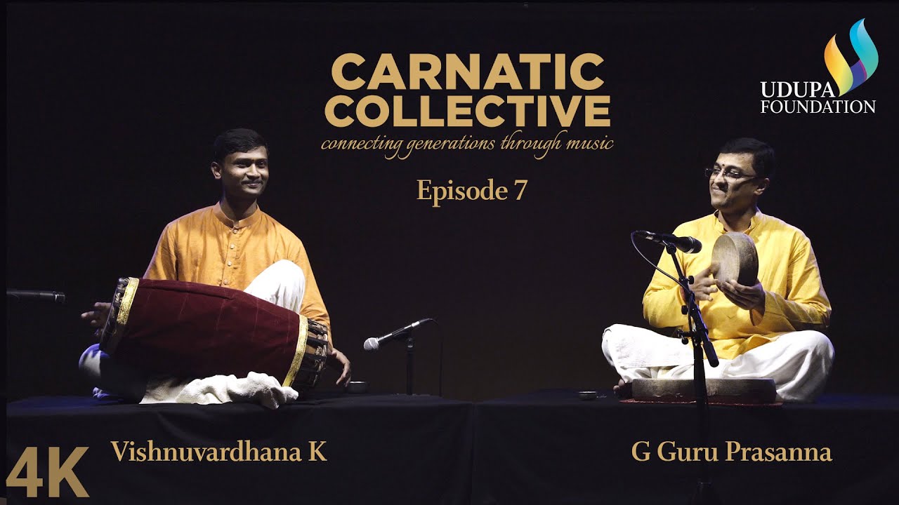 Udupa Foundation | Carnatic Collective | Episode 7 | Korappu | G Guruprasanna | Vishnuvardhana K