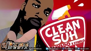 Mavado x Symflo - Clean Suh {Clean} ▶Biggy Music ▶Dancehall 2015