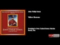 John Philip Sousa, Willow Blossoms
