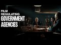 WHAT GOVERNMENT AGENCIES REGULATE FILM