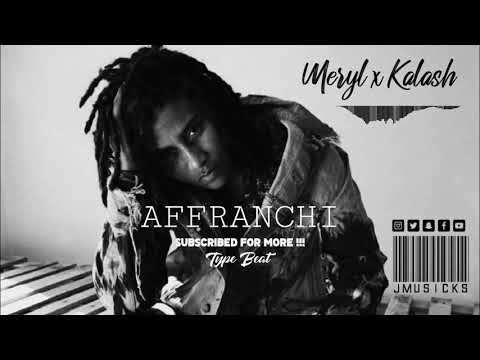Meryl x Kalash - Affranchi / Trap, Rap / Instrumental Type Beat / Prod By. JMUSICKS