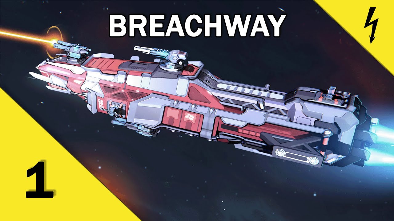Breachway - Part 1