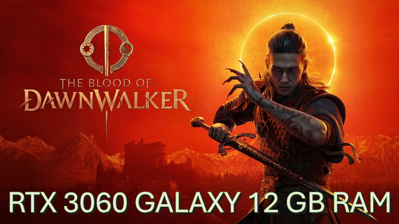 The Blood of Dawnwalker  Intel Core I5 14600KF Rtx 3060 GALAXY 12Gb Ram 16Gb Ram 3000Mhz