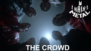 H.AI.R METAL - THE CROWD (Heavy / Power metal)