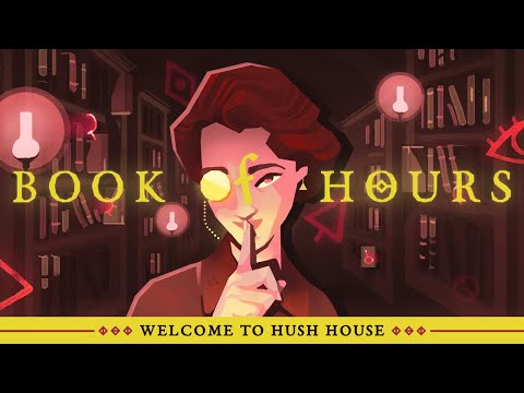 BOOK OF HOURS launch trailer: Welcome to Hush House thumbnail