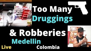 Don't Go There! Too many Robberies in Medellin |Colombia|Cartagena updates