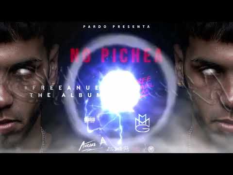 Anuel AA Ft. Ele A El Dominio, Mike Duran - No Pichea (Audio Original)