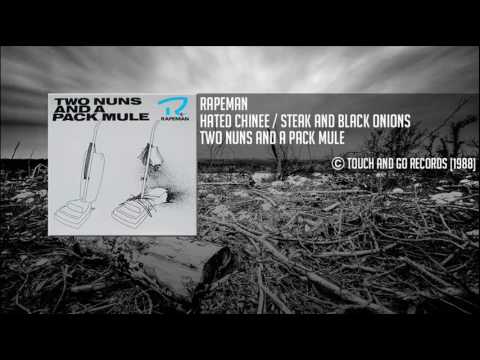 Rapeman - Hated Chinee / Steak And Black Onions