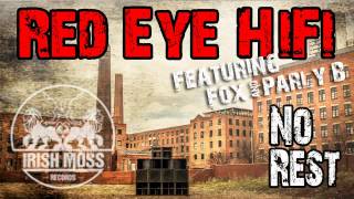 02 Red Eye Hifi - No Rest (feat. Fox) (Marcus Visionary Remix) [Irish Moss Records]