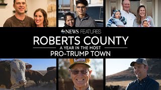 Roberts County: A Year in the Most Pro-Trump Town