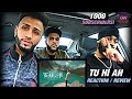 Tu Hi Ah - The PropheC | Amrit Maan | 2019 REACTION / REVIEW Tu Hi Ah - The PropheC | Amrit Maan | 2019 REACTION / REVIEW