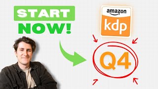Amazon KDP Q4 Prep: Skyrocket Rankings & Boost Sales (Start NOW)