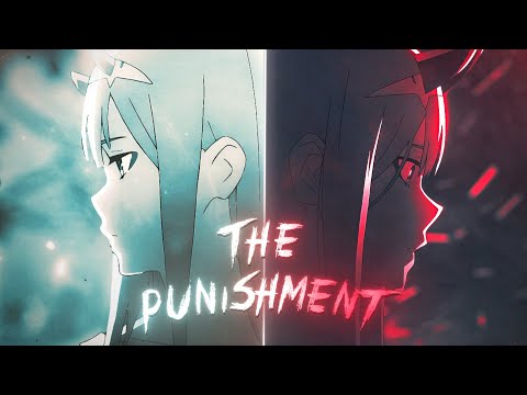 The Punishment | Zero Two [AMV/Edit] 4K