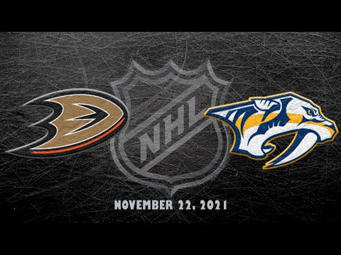 NHL Ducks vs Predators | Nov.22, 2021