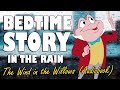 The Wind In The Willows Complete Audiobook With Rain Sounds For Sleep ASMR Bedtime Story
