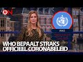 'WHO bepaalt straks officieel coronabeleid.' Zorgen van politici en gasten in Ongehoord Nieuws