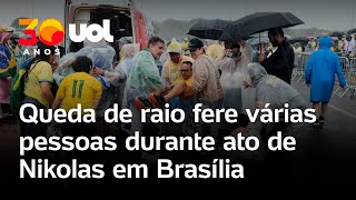 Caminhada de Nikolas Ferreira: Queda de raio fere dezenas de pessoas durante ato em Brasília; veja