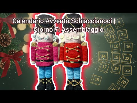 📅 CALENDARIO AVVENTO SCHIACCIANOCI AMIGURUMI | Giorno 7: Naso e Baffi 💂