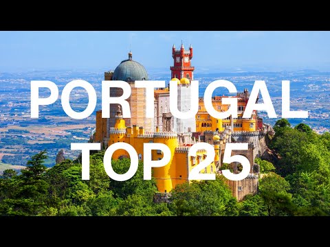 Top 25 Places To visit in Portugal