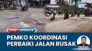 Pemkot Pekanbaru Koordinasi dengan Pemprov Riau karena Jalan Rusak Parah, Tak Ingin Ada Perdebatan