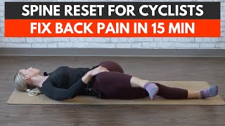 Spine Reset For Cyclists - Fix Back Pain In 15 Minutes