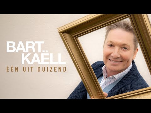 Bart Kaëll - Één uit duizend