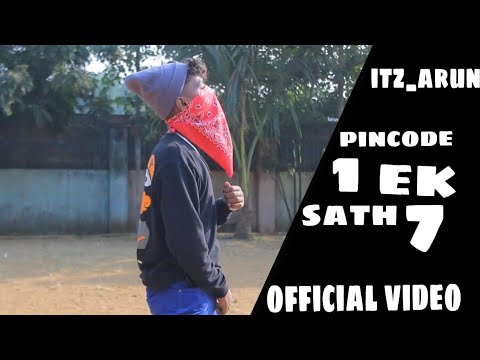 itz_arun - pincode ek sath ( official music video)