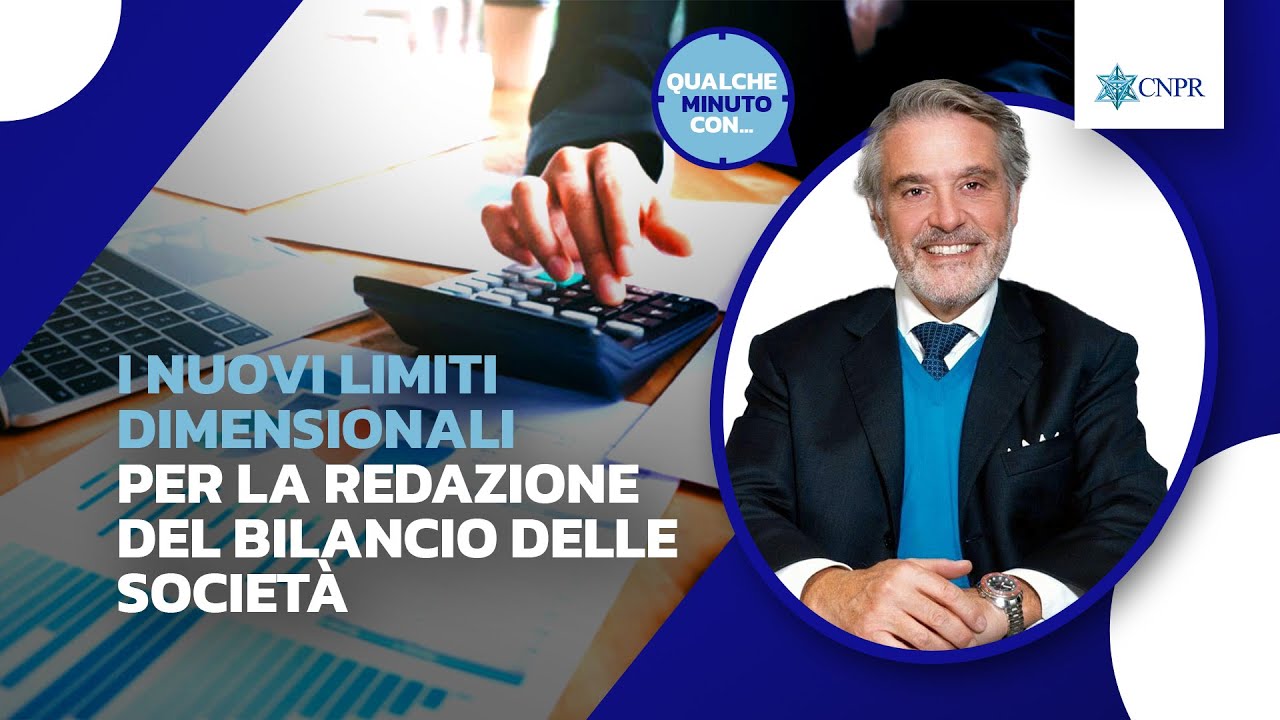 Claudio Miglio - I nuovi limiti dimensionali per la redazione del bilancio delle società
