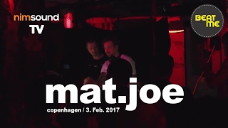 Mat.Joe - Live @ Beat Me #65, Copenhagen 2017