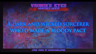 【LYRICS】Vrondi&#39;s Eyes - Mercedes Lackey