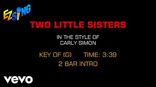 Carly Simon - Two Little Sisters (Karaoke EZ Sing)