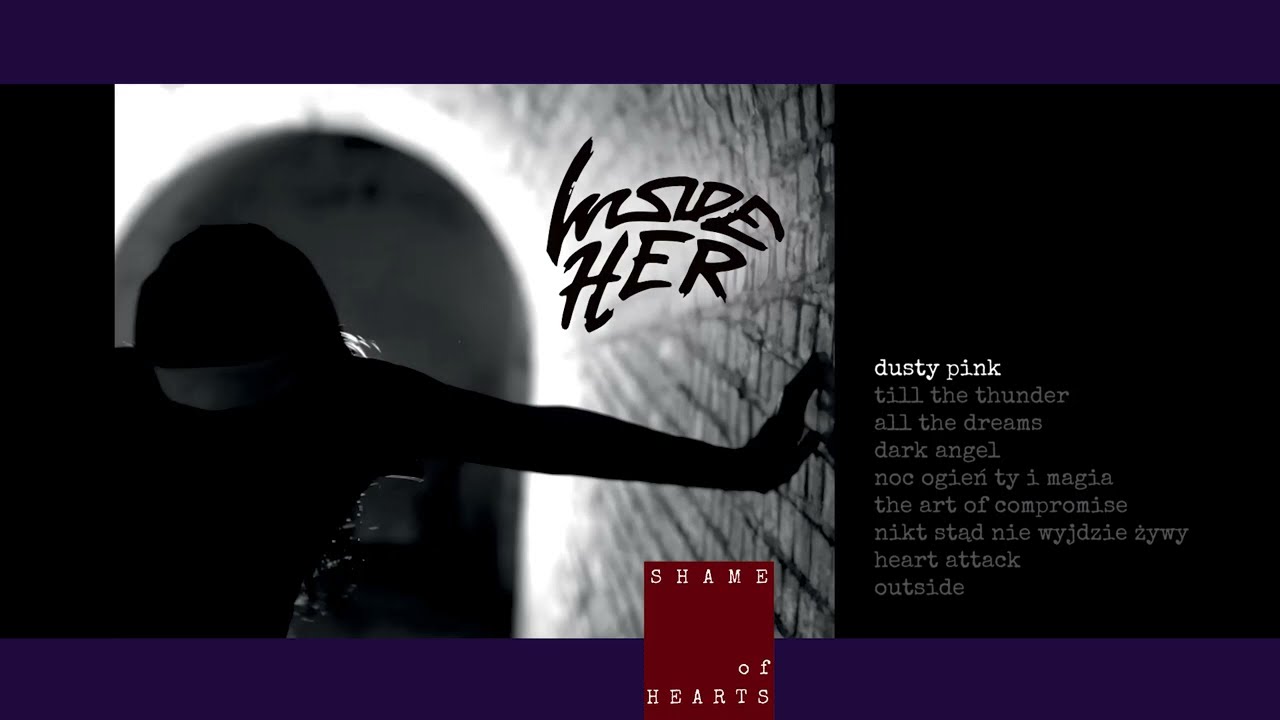 Inside Her. Premiera debiutanckiego albumu „Shame of Hearts”. Połączenie synth wave / industrial / nu metal