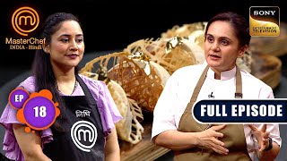 Chef Garima Cook Along Challenge | MasterChef India S8 | Ep 18 | Full Episode | 14 May 2025