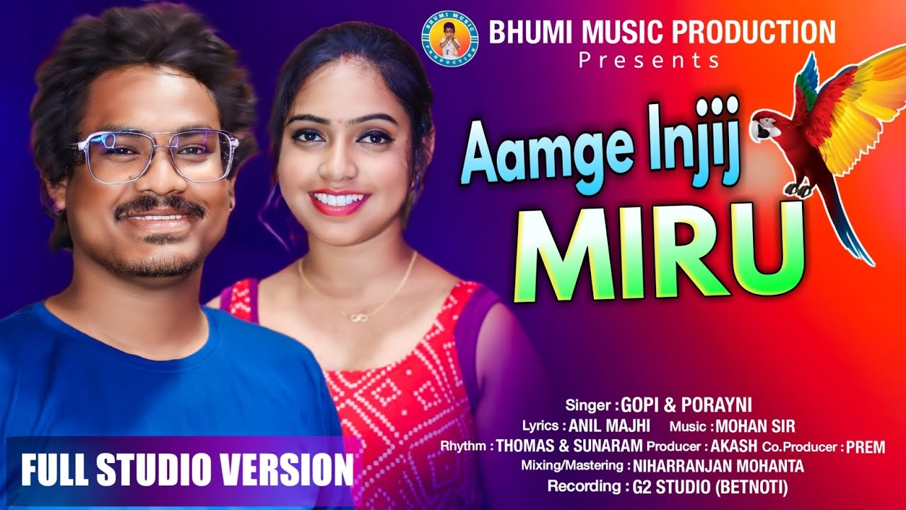 AAMGE INJIJ MIRU || GOPINATH & PORAYANI ||NEW SANTALI STUDIO VERSION SONG 2024||BHUMI MUSIC