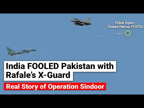 India Fooled Pakistan with Rafale’s X-Guard Decoy | The Real Story of Operation Sindoor