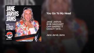 You Go To My Head Music Video