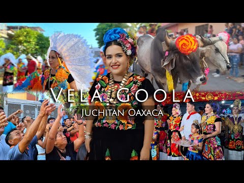 INCREIBLE VELA ISTMEÑA "GOOLA" en JUCHITAN DE ZARAGOZA OAXACA. Vela  San Vicente Ferrer 2024.