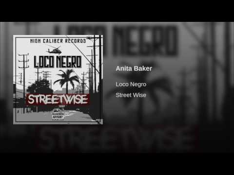 Loco Negro- "ANITA BAKER "