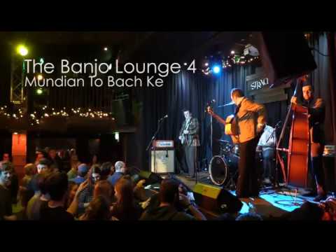 The Banjo Lounge 4 - Mundian To Bach Ke