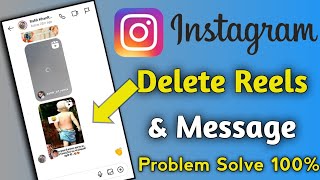 Instagram Chat Reels Video Delete || Instagram Chat Delete Kaise Karen @AhasanAliEdits