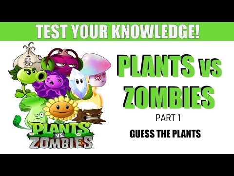 Plants vs. Zombies Quiz (Part 1) | Guess the Plants